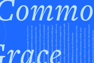 The words Common Grace in large script with a portion of the article text in the background.